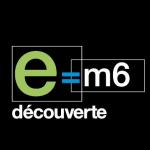 M6 E_M6 Decouverte