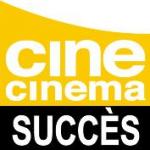 Cine Cinema Succès